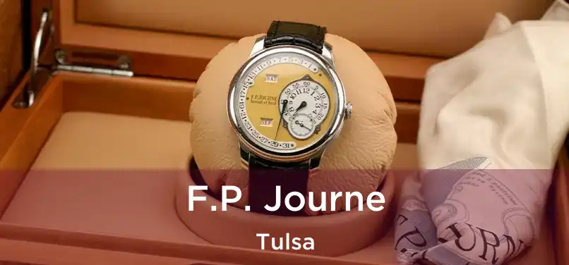 F.P. Journe Tulsa