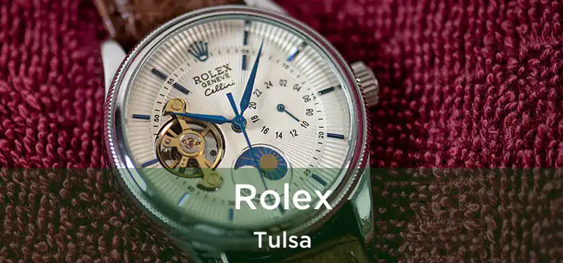 Rolex Tulsa