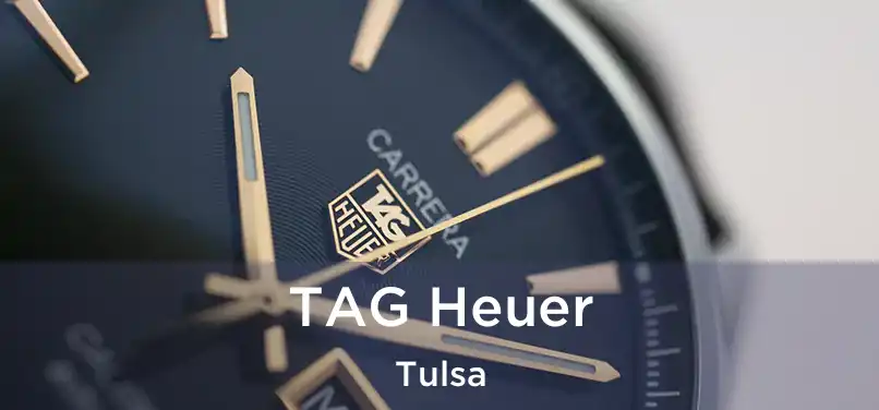 TAG Heuer Tulsa
