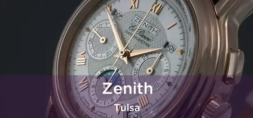 Zenith Tulsa